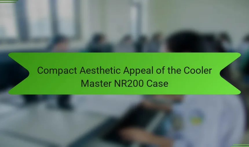 Compact Aesthetic Appeal of the Cooler Master NR200 Case
