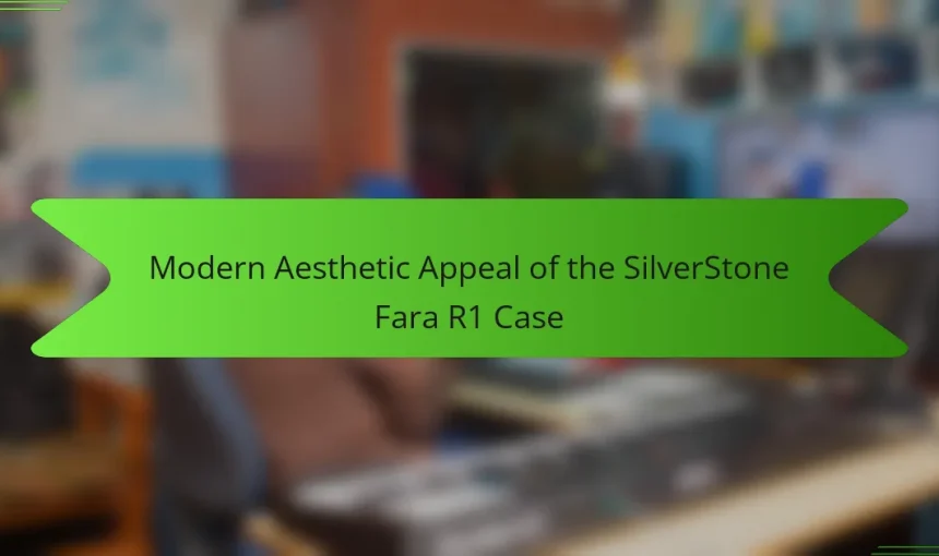 Modern Aesthetic Appeal of the SilverStone Fara R1 Case